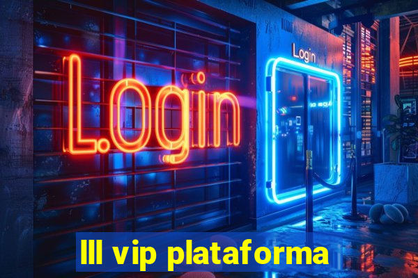 lll vip plataforma
